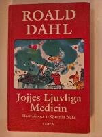 Jojjes ljuvliga medicin