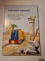 Lek med material - Konstruktionslek och barns utveckling