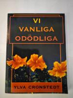 Vi vanliga od&ouml;dliga : en bok om reinkarnation och reinkarnationsterapi