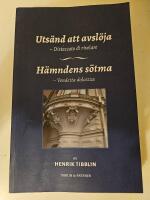 Uts&auml;nd att avsl&ouml;ja ; H&auml;mndens s&ouml;tma