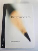 Skrivprocessen : teori och till&auml;mpning