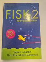 Fisk 2 : h&aring;ll visionen vid liv