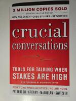 Crucial conversations tools for talking when stakes are high