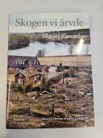 Skogen vi &auml;rvde