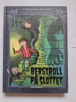 Bergtroll p&aring; slottet - Sp&aring;domen om Jack