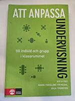Att anpassa undervisning - till individ och grupp i klassrummet