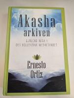 Akashaarkiven - sj&auml;lens resa i det kollektiva medvetandet