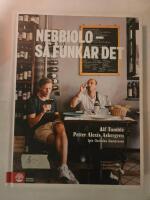 Nebbiolo - s&aring; funkar det