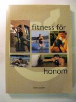 Fitness f&ouml;r honom