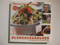 Blodsockerblues : en bok om glykemiskt index