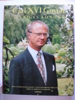 Carl XVI Gustaf : Sveriges konung
