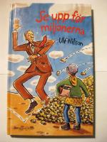 Se upp f&ouml;r miljonerna!