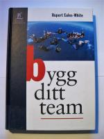 Bygg ditt team