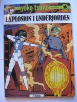 Explosion i underjorden - Yoko Tsuno