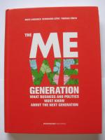 The MeWe generation : what business and politics must know about the next g