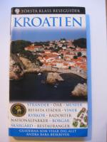 Kroatien - F&ouml;rsta klass reseguider