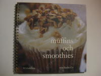 Muffins och smoothies