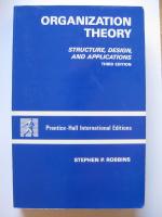 Organization theory : structure, design, and applications 