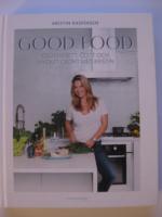 Good food : glutenfritt, gott och mycket gr&ouml;nt med Kristin