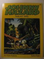 Johnny Hazard 5 - Farligt spel