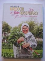 Kryddor fr&aring;n Roseng&aring;rd : mat m&ouml;ten m&auml;nniskor