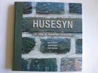 Husesyn : Hallands byggnadsminnen