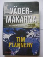 V&auml;dermakarna : m&auml;nniskan och klimatet