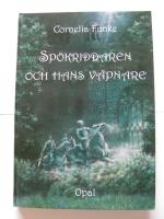 Sp&ouml;kriddaren och hans v&auml;pnare