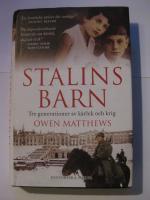 Stalins barn : tre generationer av k&auml;rlek och krig