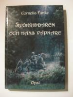 Sp&ouml;kriddaren och hans v&auml;pnare