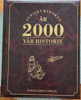 Jubileumsboken ÅR 2000 - VÅR HISTORIE