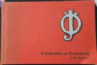 En bildberättelse om Ölands järnväg