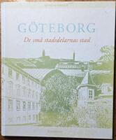G&ouml;teborg : de sm&aring; stadsdelarnas stad