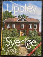 Upplev Sverige : en guide till upplevelser i hela landet