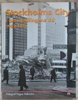 Stockholms city : i omvandlingens tid 1952-1976