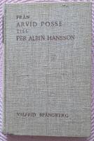Fr&aring;n Arvid Posse till Per Albin Hansson