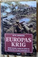 Europas krig - milit&auml;rt t&auml;nkande, strategi och politik fr&aring;n Napoleontiden till andra v&auml;rldskrigets slut