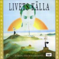 Livets k&auml;lla : Kinesisk visdom & l&auml;kekonst