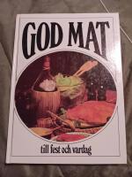 God mat till fest och vardag