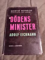 D&ouml;dens minister - Adolf Eichmann
