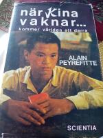 N&auml;r Kina vaknar --- kommer v&auml;rlden att darra