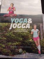Yoga & jogga : den optimala tr&auml;ningskombon