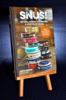 Snus! : historia, märken, tillverkning & konsten att snusa