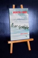 &Auml;ventyr i norr : fr&aring;n resor i Canada och Alaska