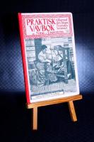 Praktisk v&auml;vbok. Till&auml;gnad den idoga svenska kvinnan (faksimil)