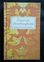 Dagar p&aring; Drottningholm (Signerad av prinsessan Christina) 