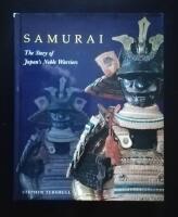 Samurai : the story of Japan's noble warriors