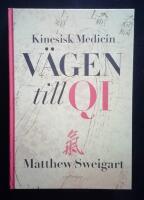 Kinesisk medicin : v&auml;gen till Qi
