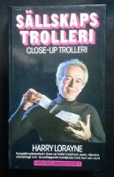 S&auml;llskapstrolleri : close-up trolleri : [komplett nyb&ouml;rjarbok i close-up trolleri med kort, mynt, r&auml;knetal, mentalmagi m.m.] : [grundl&auml;ggande handgrepp med kort och mynt]