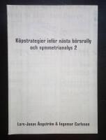 K&ouml;pstrategier inf&ouml;r n&auml;sta b&ouml;rsrally och symmetrianalys 2
